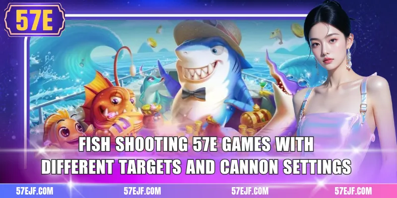 Fish Shooting 57e 2 Fish Shooting 57e games with different targets and cannon settings